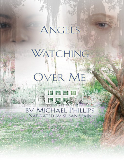 Title details for Angels Watching Over Me by Michael Phillips - Available